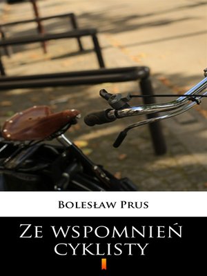 cover image of Ze wspomnień cyklisty